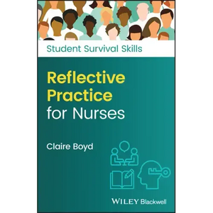 Reflective Practice for Nurses - Paperback