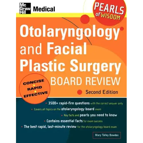 Otolaryngology and Facial Plastic Surgery Board Review