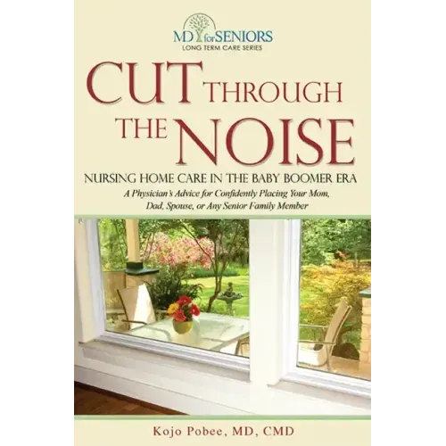 Cut Through the Noise: Nursing Home Care in the Baby Boomer Era