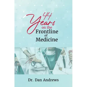 44 Years on the Frontline of Medicine - Paperback