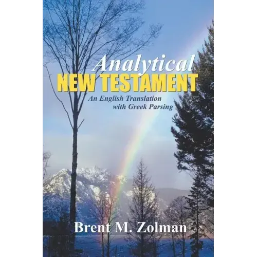 Analytical New Testament: An English Translation with Greek Parsing