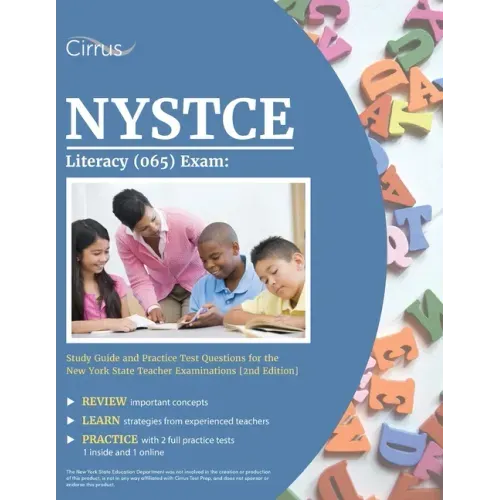 NYSTCE Literacy (065) Exam: Study Guide and Practice Test Questions for the New York State Teacher Examinations [2nd Edition]