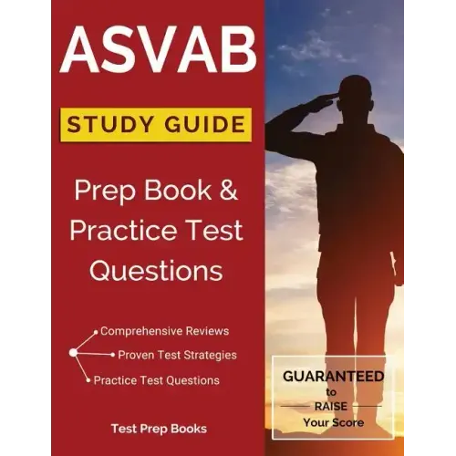 ASVAB Study Guide: Prep Book & Practice Test Questions