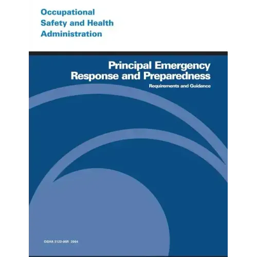 Principal Emergency Response and Preparedness Requirements and Guidance