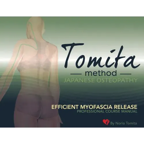 Efficient Myofascia Release: Professional Course Manual