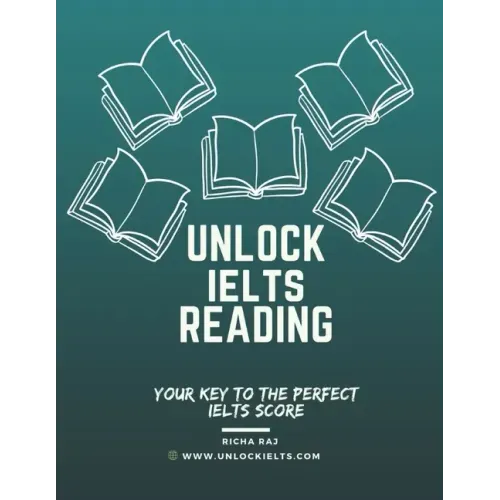 Unlock IELTS Reading: Your Key to Perfect IELTS Score