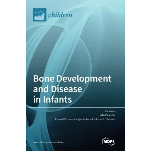 Bone Development and Disease in Infants