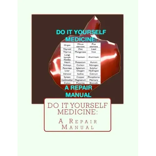 Do It Yourself Medicine: A Repair Manual