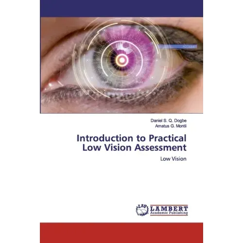 Introduction to Practical Low Vision Assessment