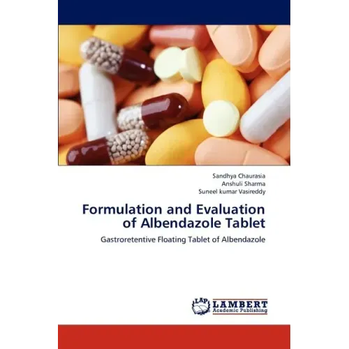 Formulation and Evaluation of Albendazole Tablet