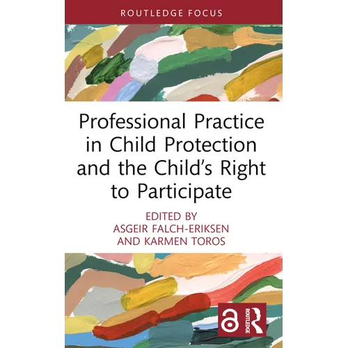 Professional Practice in Child Protection and the Child's Right to Participate