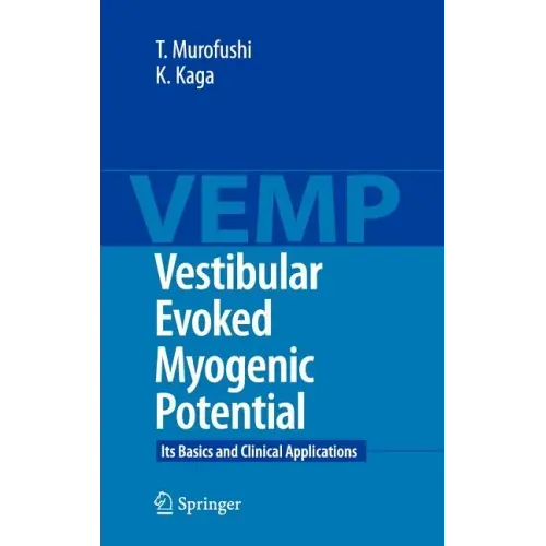Vestibular Evoked Myogenic Potential: Its Basics and Clinical Applications