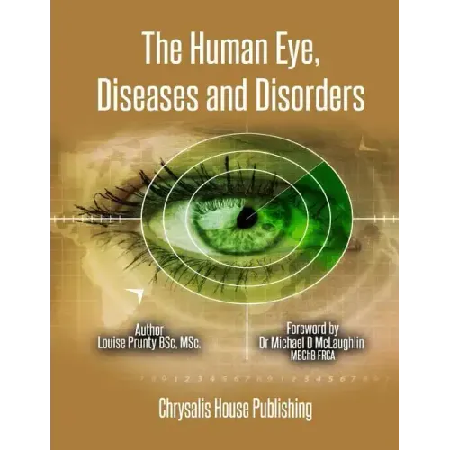 The Human Eye, Diseases and Disorders.