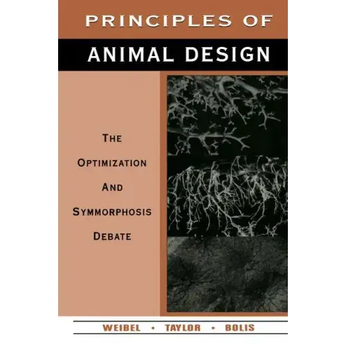 Principles of Animal Design: The Optimization and Symmorphosis Debate