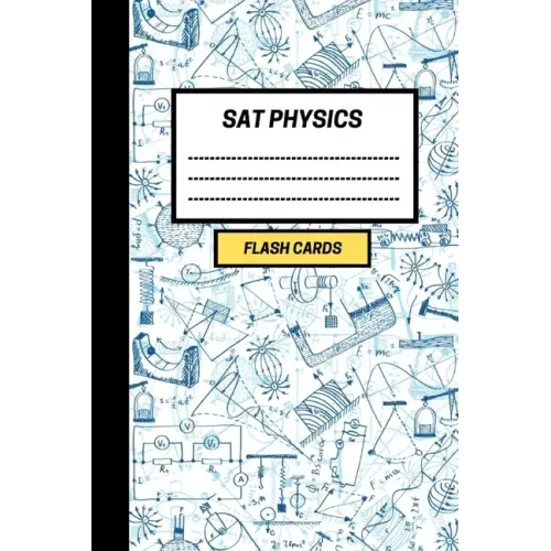 SAT Physics: Create your own SAT Physics Flash cards. Includes a Spaced Repetition and Lapse Tracker (480 cards)