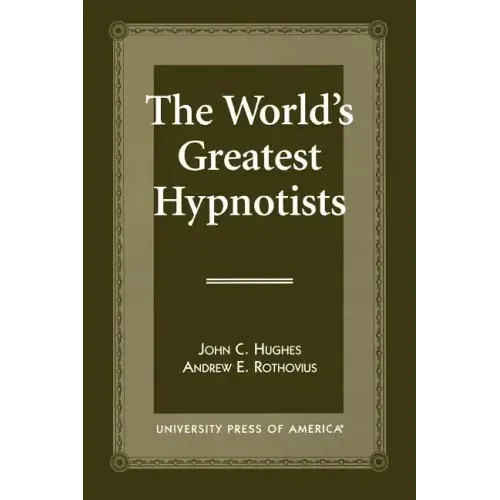 The World's Greatest Hypnotists