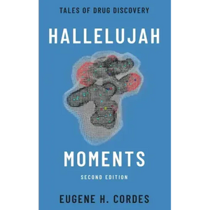 Hallelujah Moments: Tales of Drug Discovery - Hardcover