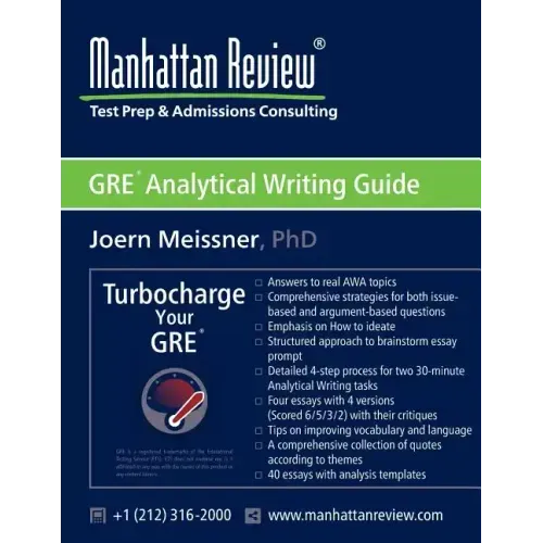Manhattan Review GRE Analytical Writing Guide: Answers to Real AWA Topics