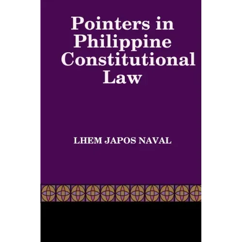 Pointers in Philippine Constitutional Law