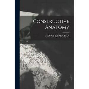 Constructive Anatomy - Paperback