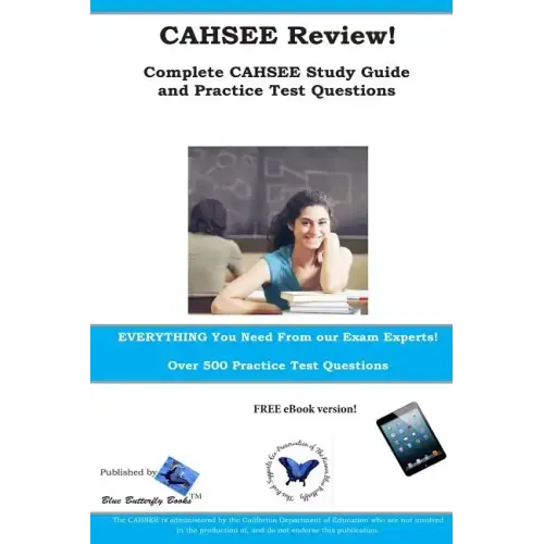 CAHSEE Review! Complete CAHSEE Study Guide and Practice Test Questions