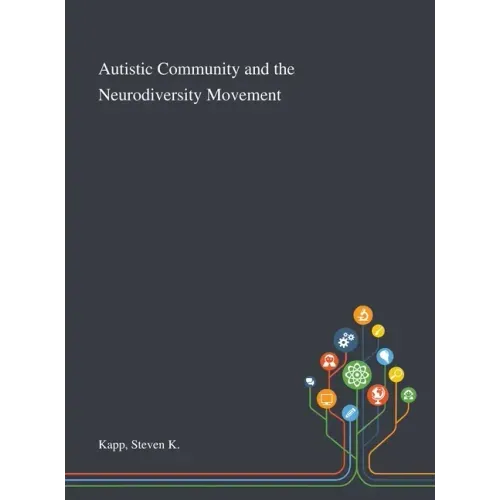 Autistic Community and the Neurodiversity Movement