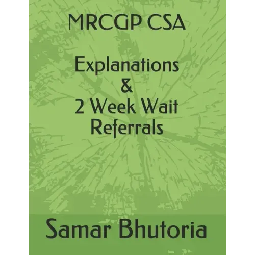 MRCGP CSA Explanations & 2 Week Wait Referrals