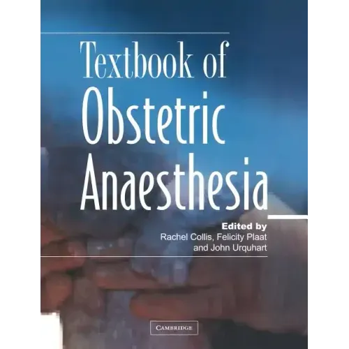 Textbook of Obstetric Anaesthesia