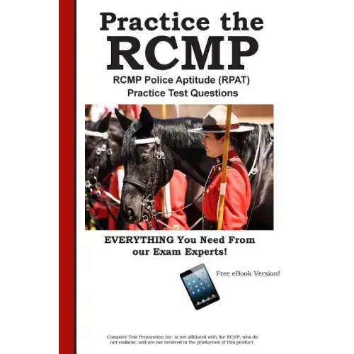 RCMP Practice!: RCMP Police Aptitude (RPAT) Practice Test Questions