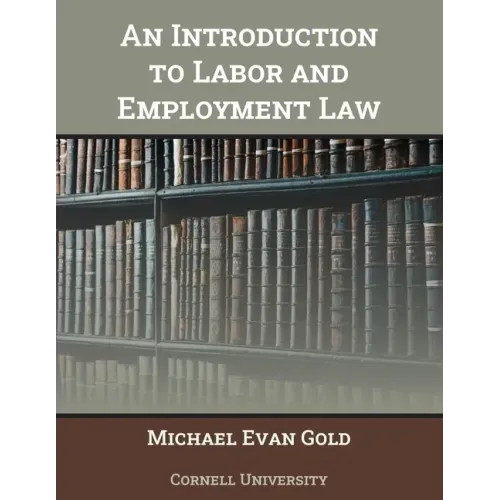 An Introduction to Labor and Employment Law