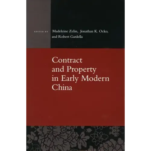 Contract and Property in Early Modern China