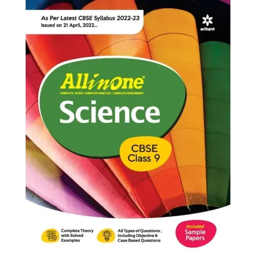 CBSE All In One Science Class 9 2022-23 Edition (As per latest CBSE Syllabus issued on 21 April 2022)