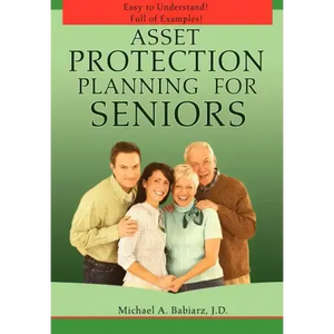 Asset Protection Planning for Seniors - Hardcover