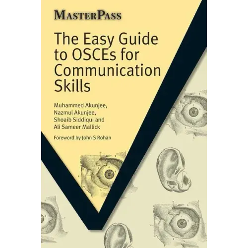 The Easy Guide to Osces for Communication Skills