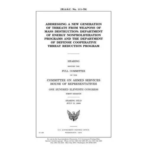 Addressing a new generation of threats from weapons of mass destruction: Department of Energy nonproliferation programs and the Department of Defense