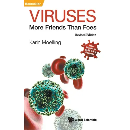 Viruses: More Friends Than Foes (Revised Edition)