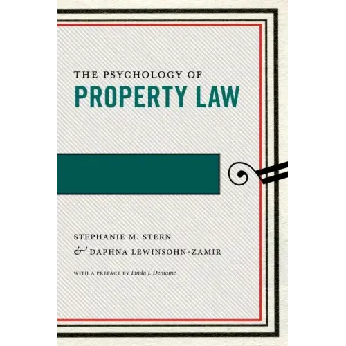 The Psychology of Property Law