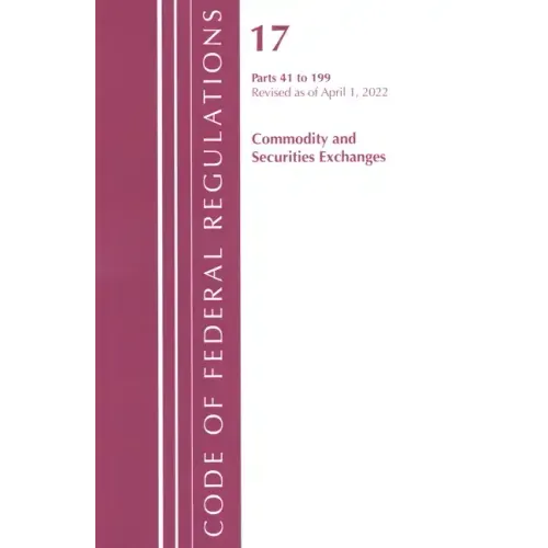 Code of Federal Regulations, Title 17 Commodity and Securities Exchanges 41-199 2022