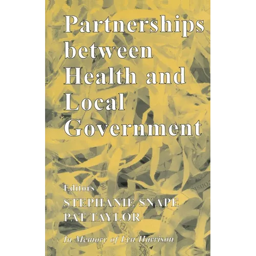 Partnerships Between Health and Local Government