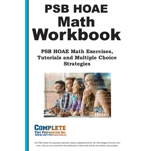 HOAE PSB Math Workbook: PSB Math Practice, Tutorials and Multiple Choice Strategies