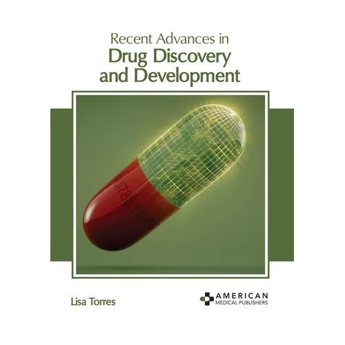 Recent Advances in Drug Discovery and Development