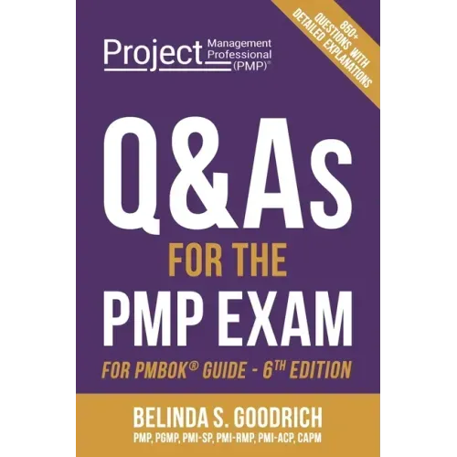 Q&As for the PMP(R) Exam: For PMBOK(R) Guide, 6th Edition