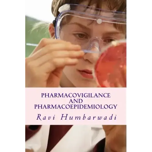 Pharmacovigilance and Pharmacoepidemiology