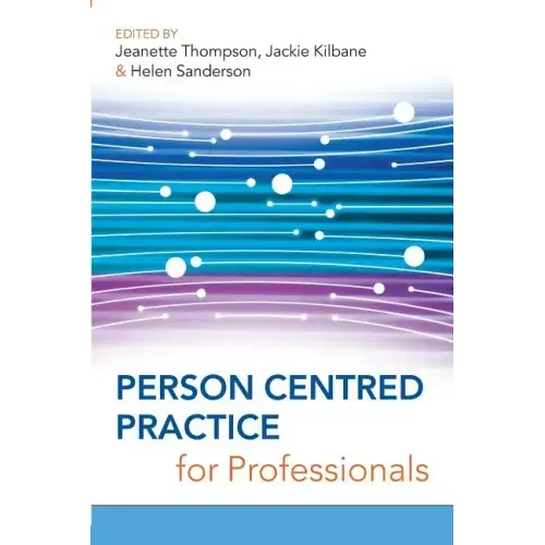 Person Centred Practice for Professionals