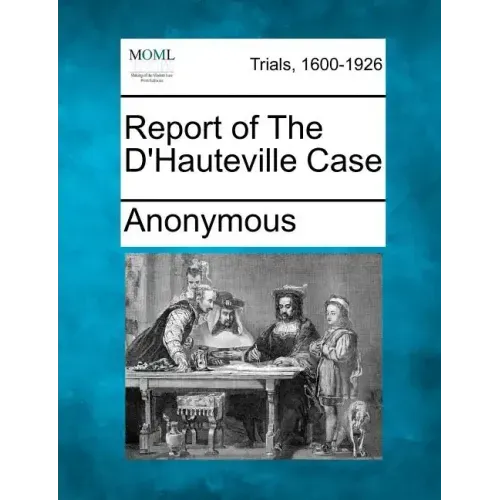 Report of the D'Hauteville Case