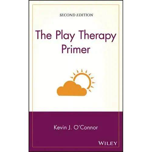 The Play Therapy Primer