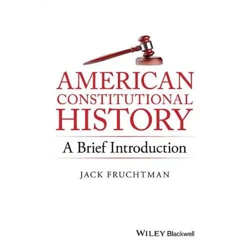American Constitutional History: A Brief Introduction