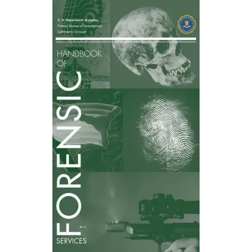 FBI Handbook of Forensic Science
