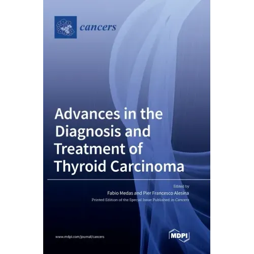 Advances in the Diagnosis and Treatment of Thyroid Carcinoma
