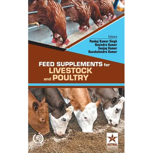 Feed Supplements for Livestock and Poultry - Hardcover